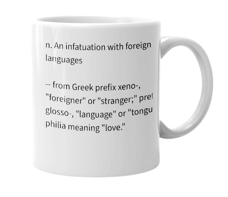 White mug with the definition of 'xenoglossophilia'