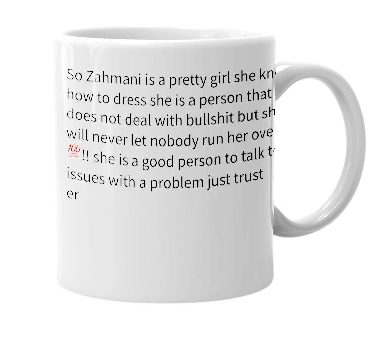 White mug with the definition of 'zahmani'