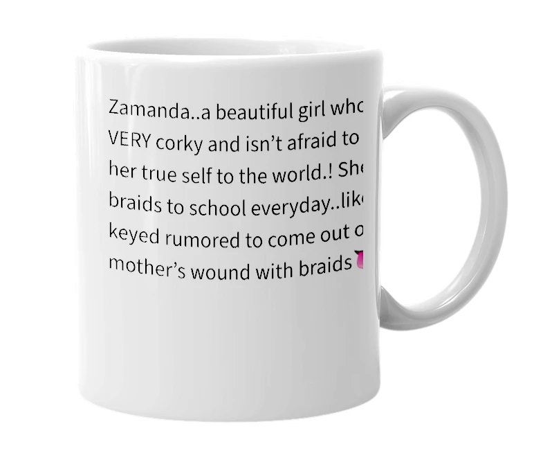 White mug with the definition of 'zamanda'