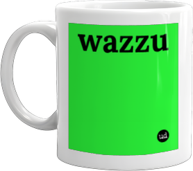 Urban Dictionary: Wazzu