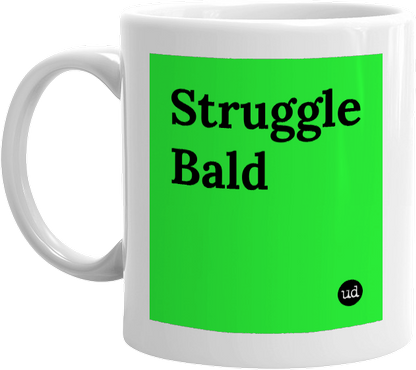 Struggle Bald front