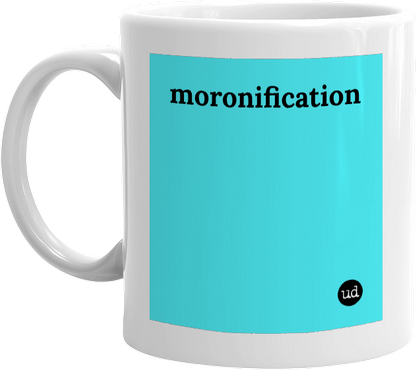 moronification front
