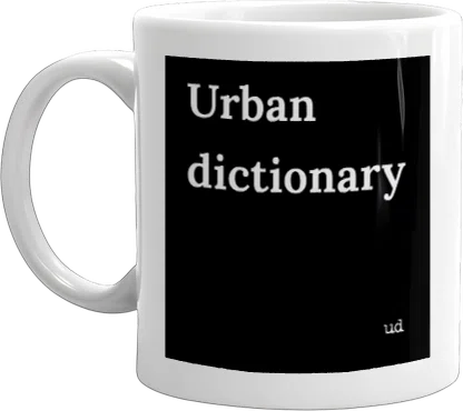 Urban dictionary mug front