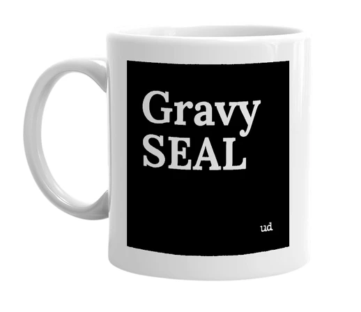 White mug with 'Gravy SEAL' in bold black letters