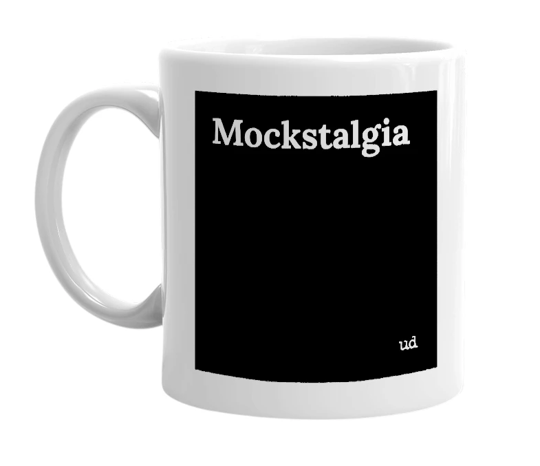White mug with 'Mockstalgia' in bold black letters