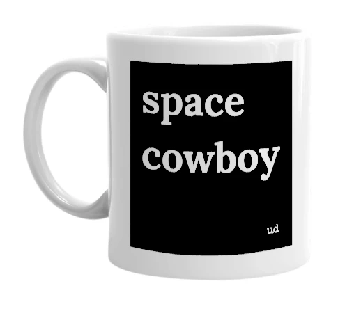 White mug with 'space cowboy' in bold black letters
