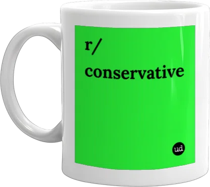 Urban Dictionary: r/conservative