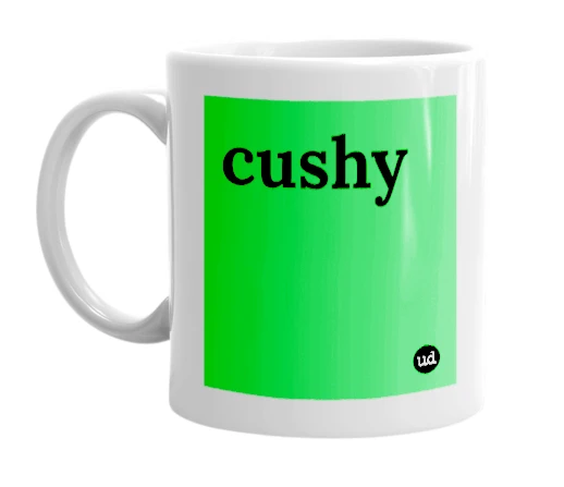 White mug with 'cushy' in bold black letters