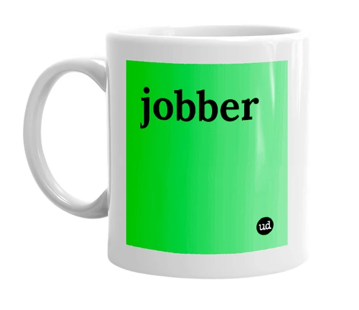 White mug with 'jobber' in bold black letters