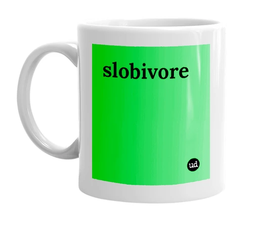 White mug with 'slobivore' in bold black letters