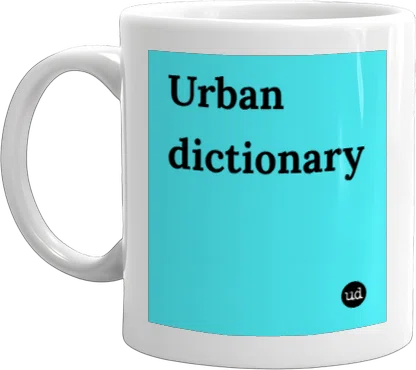 Urban dictionary mug front