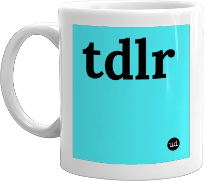 Urban Dictionary: tdlr