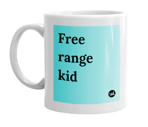 "Free range kid" mug