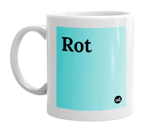"Rot" mug