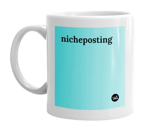 White mug with 'nicheposting' in bold black letters