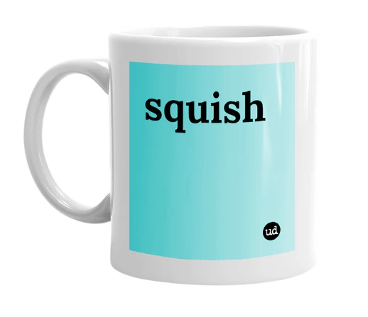 White mug with 'squish' in bold black letters