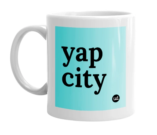 White mug with 'yap city' in bold black letters