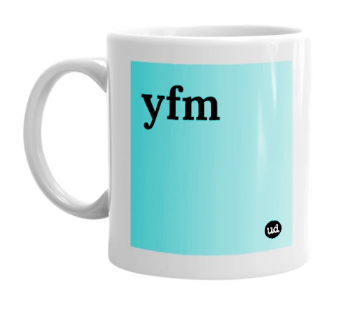 "yfm" mug