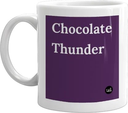 Urban Dictionary: Chocolate Thunder Urban Dictionary: Chocolate Thunder