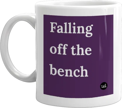 Urban Dictionary: the bench