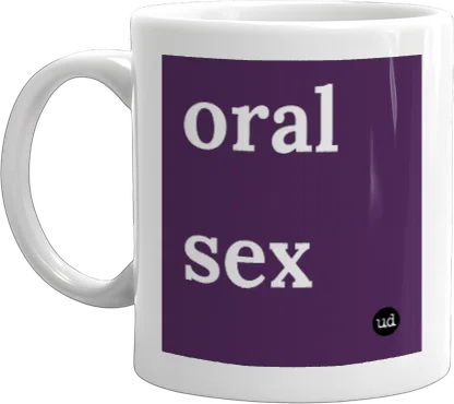 Urban Dictionary: oral sex Urban Dictionary: oral sex