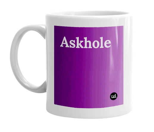White mug with 'Askhole' in bold black letters