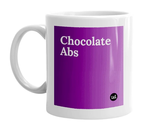 White mug with 'Chocolate Abs' in bold black letters