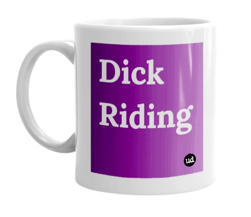 "Dick Riding" mug