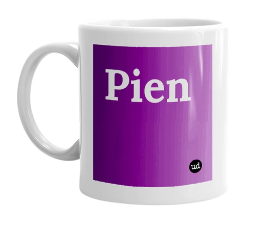 White mug with 'Pien' in bold black letters