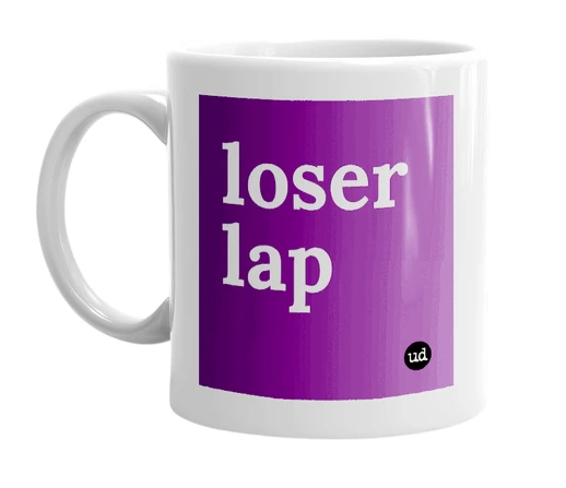 White mug with 'loser lap' in bold black letters