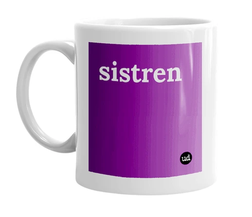 White mug with 'sistren' in bold black letters