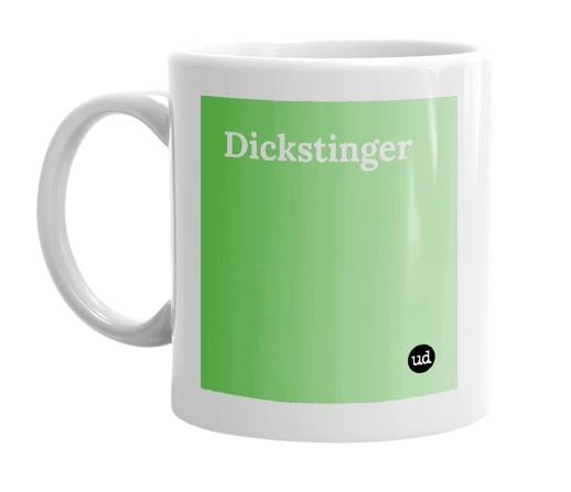 White mug with 'Dickstinger' in bold black letters