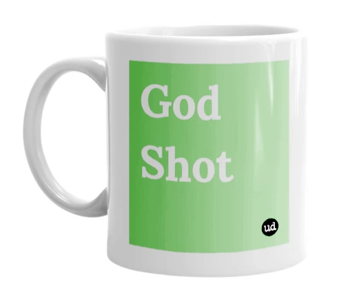 White mug with 'God Shot' in bold black letters