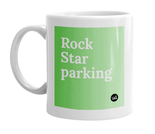 White mug with 'Rock Star parking' in bold black letters