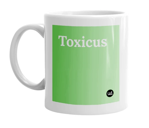 White mug with 'Toxicus' in bold black letters