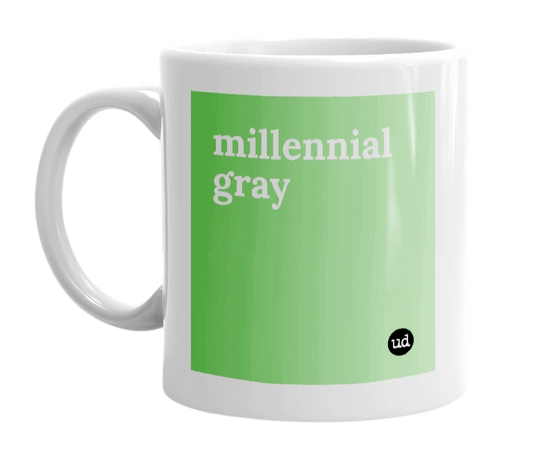 White mug with 'millennial gray' in bold black letters