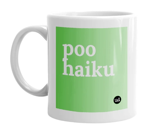 White mug with 'poo haiku' in bold black letters