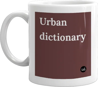Urban dictionary mug front