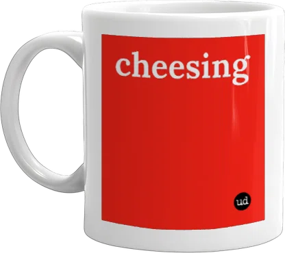 Urban Dictionary: cheesing