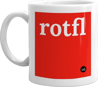 Urban Dictionary: rotfl