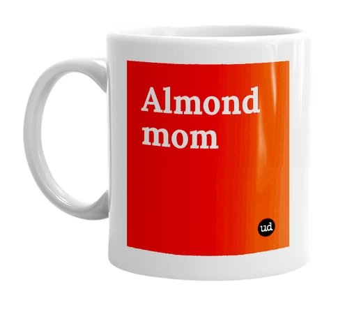 White mug with 'Almond mom' in bold black letters