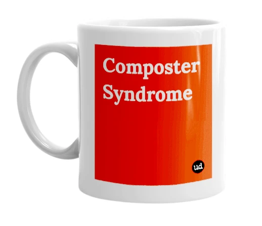 "Composter Syndrome" mug