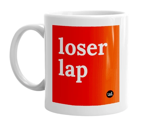 White mug with 'loser lap' in bold black letters
