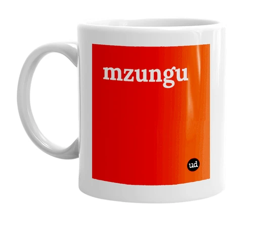 White mug with 'mzungu' in bold black letters