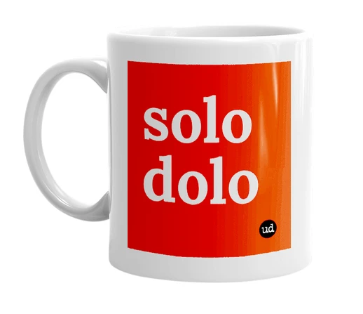 White mug with 'solo dolo' in bold black letters