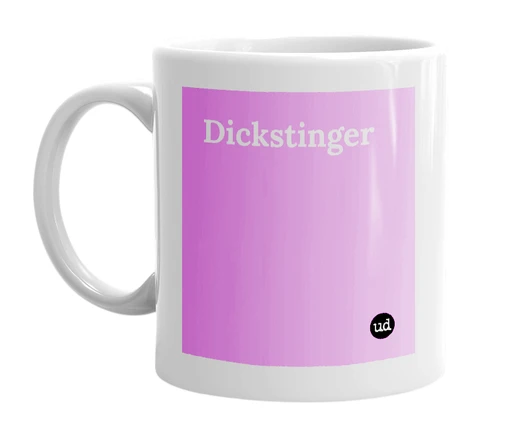 White mug with 'Dickstinger' in bold black letters