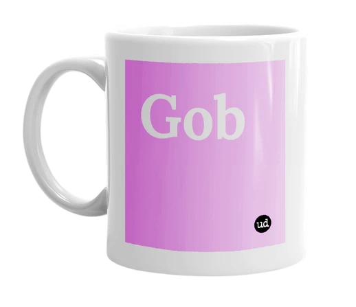 White mug with 'Gob' in bold black letters