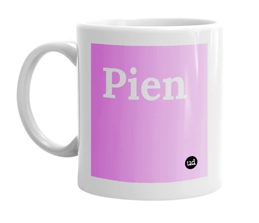 White mug with 'Pien' in bold black letters