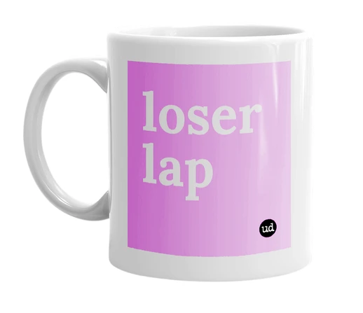 White mug with 'loser lap' in bold black letters