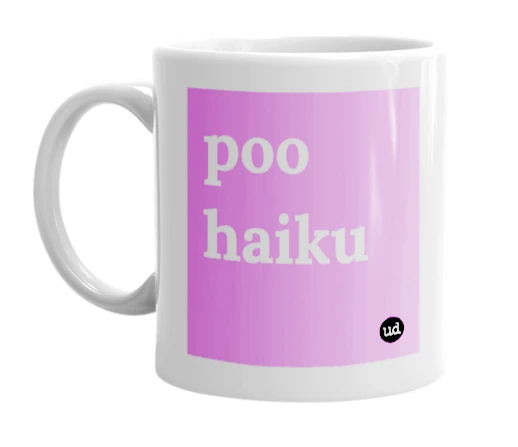 White mug with 'poo haiku' in bold black letters